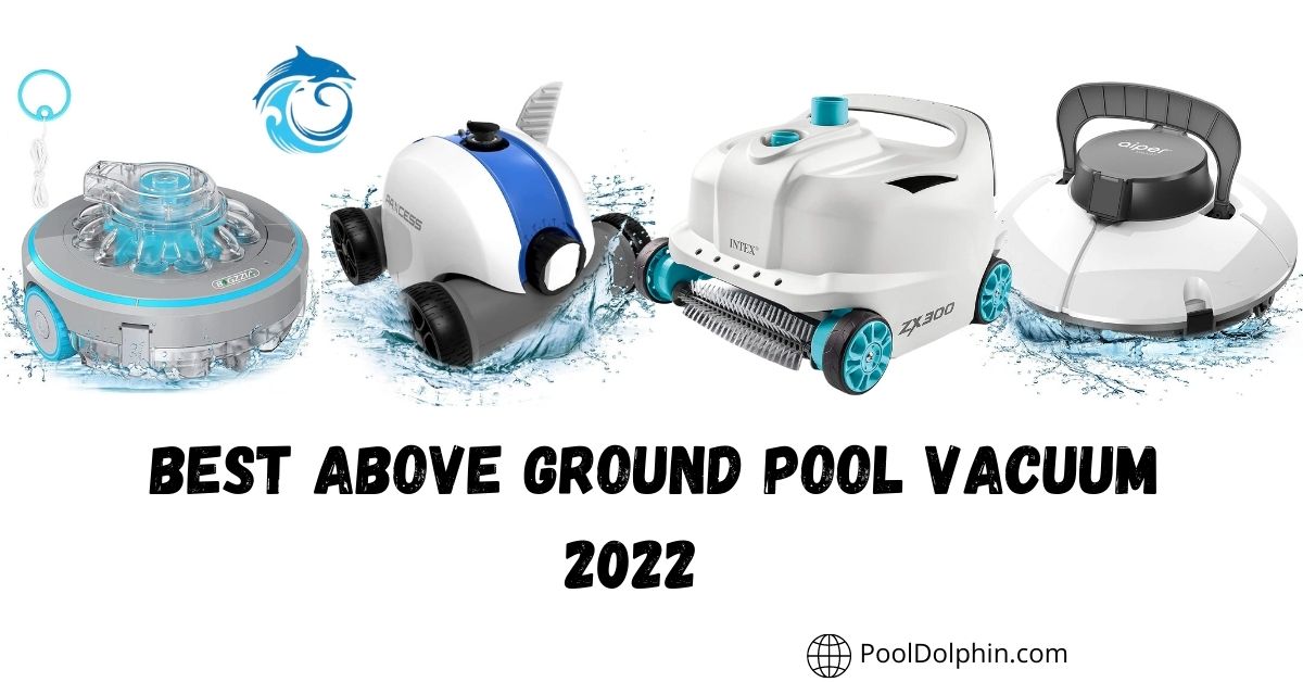 Best Above Ground Pool Vacuum