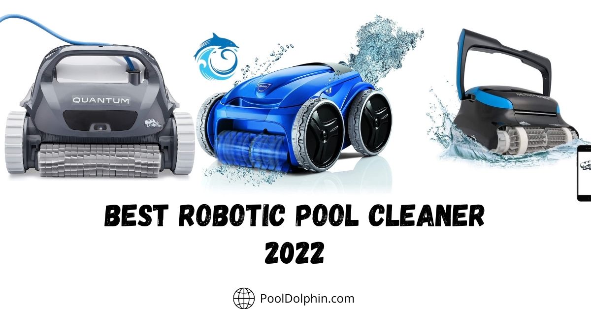 Best Robotic Pool Vacuum Cleaner